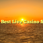 The Best Live Casino Sites